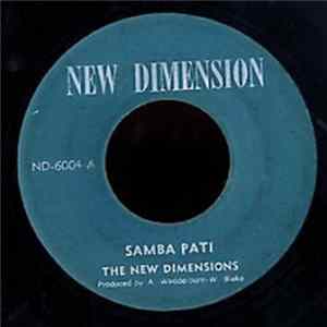 The New Dimensions / Peter Scarlet & The Fabulous Five - Samba Pati / Oh Dad FLAC