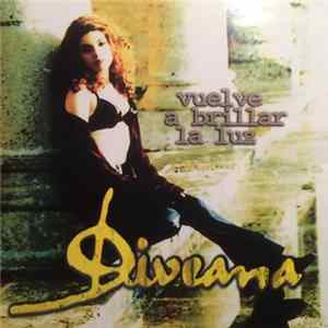Diveana - Vuelve A Brillar La Luz FLAC