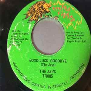 The Jays - Good Luck, Goodbye FLAC