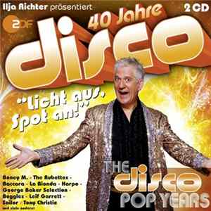 Various - 40 Jahre Disco - The Disco Pop Years FLAC