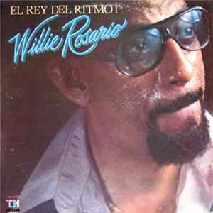 Willie Rosario - El Rey Del Ritmo FLAC