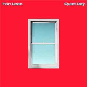 Fort Lean - Quiet Day FLAC