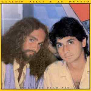 Zé Renato, Claudio Nucci - Pelo Sim Pelo Não FLAC