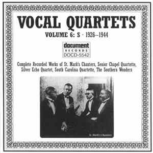 Various - Vocal Quartets Volume 6: S, Complete Recorded Works (1926-1944) FLAC