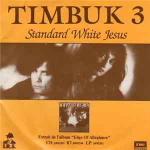 Timbuk 3 - Standard White Jesus FLAC