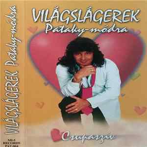 Pataky Attila - Világslágerek Pataky-módra FLAC
