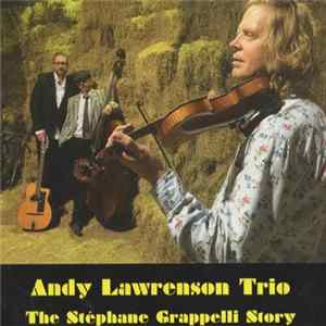 Andy Lawrenson Trio - The Stéphane Grappelli Story FLAC