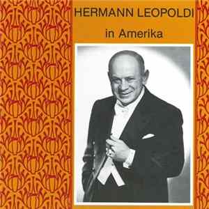 Hermann Leopoldi - In Amerika FLAC