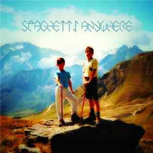 Spaghetti Anywhere - Arrochar FLAC