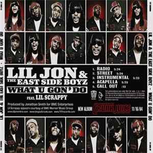 Lil Jon & The East Side Boyz Feat. Lil Scrappy - What U Gon' Do FLAC