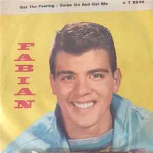 Fabian - Got The Feeling / Come On And Get Me FLAC