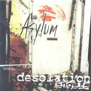 Desolation Angels - Asylum FLAC