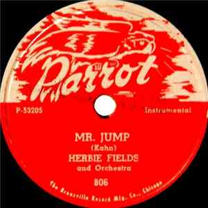 Herbie Fields And Orchestra - Mr. Jump / I Love You FLAC