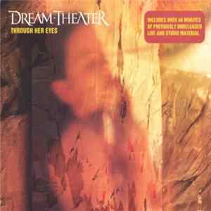 Dream Theater - Through Her Eyes FLAC