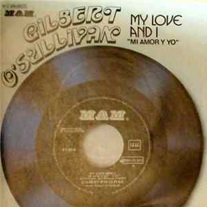 Gilbert O'Sullivan - My Love And I = Mi Amor y Yo FLAC