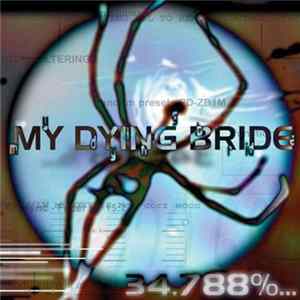 My Dying Bride - 34.788%... Complete FLAC