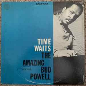 Bud Powell - The Amazing Bud Powell, Vol. 4 - Time Waits FLAC