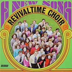 Revivaltime Choir - A New Song FLAC