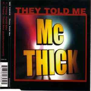 MC Thick - They Told Me FLAC
