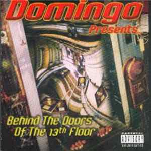 Domingo Presents Various - Behind The Doors Of The 13th Floor FLAC