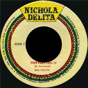 Big Youth / Big Youth & The Ark Angels - Pope Paul Feel It FLAC