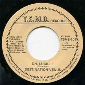Destination Venus - Oh, Lucille FLAC
