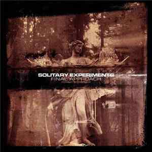 Solitary Experiments - Final Approach (Totally Recharged) FLAC
