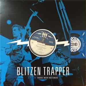 Blitzen Trapper - Live At Third Man Records FLAC