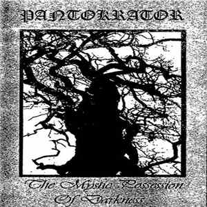 Пантократор - The Mystic Possession Of Darkness FLAC
