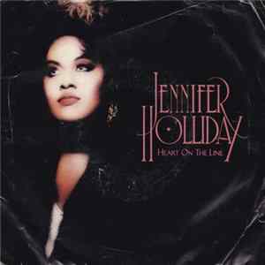 Jennifer Holliday - Heart On The Line FLAC