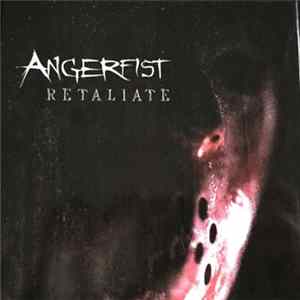 Angerfist - Presents Retaliate FLAC