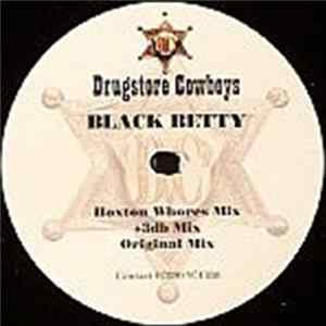 Drugstore Cowboys - Black Betty FLAC