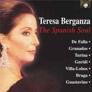 Teresa Berganza - The Spanish Soul FLAC