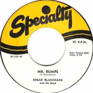 Edgar Blanchard And His Band - Mr. Bumps / Ricki-Ticki-Too FLAC