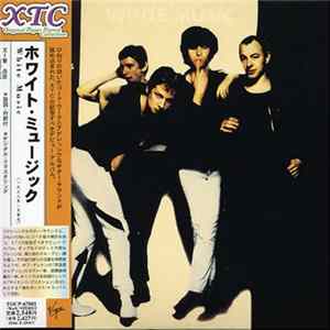 XTC - White Music FLAC
