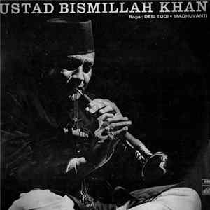 Ustad Bismillah Khan - Desi Todi / Madhuvanti FLAC
