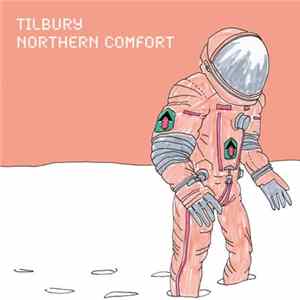 Tilbury - Northern Comfort FLAC