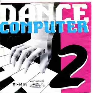 Mastermixers Unity - Dance Computer 2 FLAC