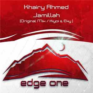 Khairy Ahmed - Jamillah FLAC