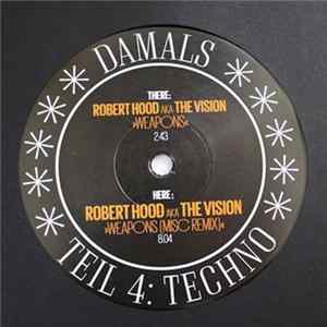 Robert Hood AKA The Vision - Weapons FLAC