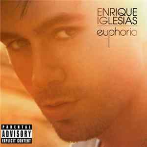Enrique Iglesias - Euphoria FLAC