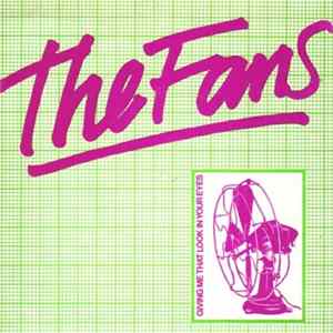 The Fans - Giving Me That Look In Your Eyes FLAC