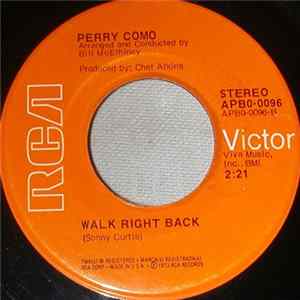 Perry Como - Love Don't Care (Where It Grows) / Walk Right Back FLAC