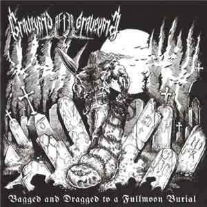 Graveyard After Graveyard - Bagged And Dragged To A Fullmoon Burial FLAC