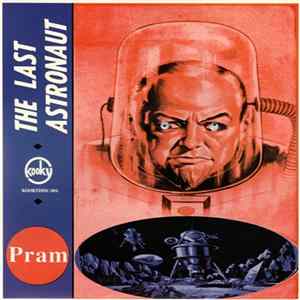 Pram - The Last Astronaut FLAC