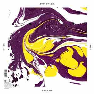 Zoo Brazil - Save Us FLAC