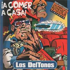 Los Del Tonos - ¡A Comer A Casa! FLAC