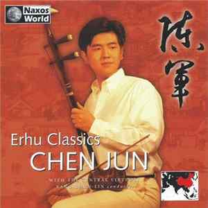 Chen Jun - Erhu Classics FLAC