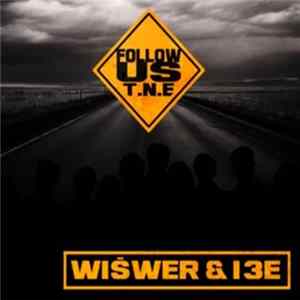 Wiśwer & 13e - Follow US FLAC