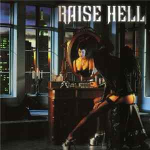 Raise Hell - Not Dead Yet FLAC